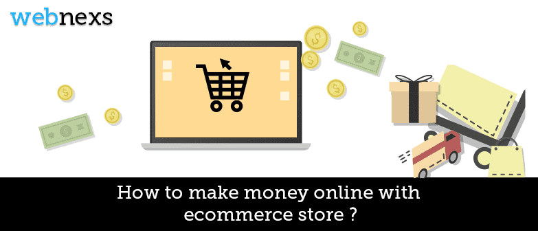 Make money online with ecommerce in 2022