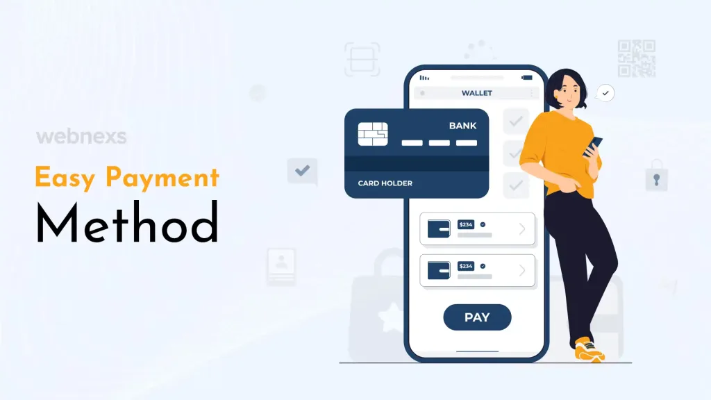 Easy Payment Method Webnexs
