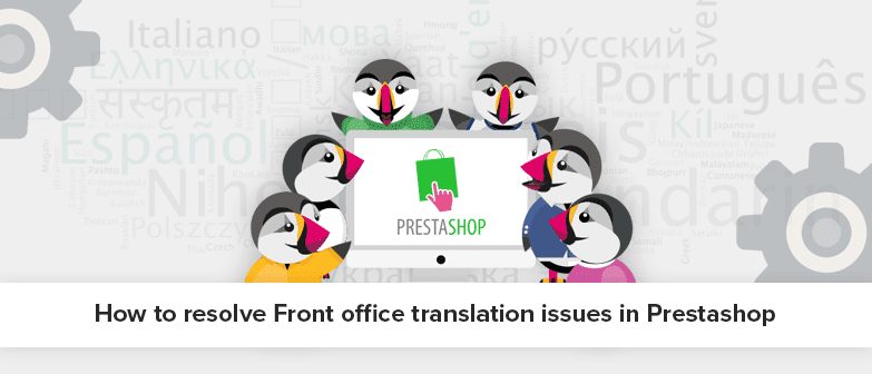 How to resolve Front Office Translation Issues in PrestaShop?