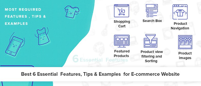 Top 6 Vitals Of An Ecommerce Website Features With Examples