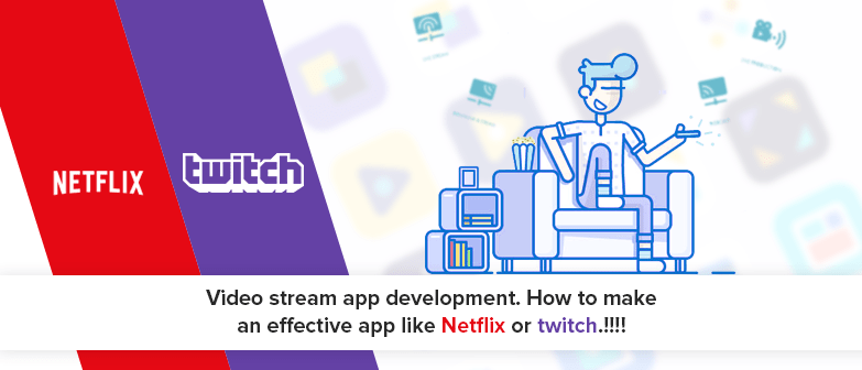 Video-stream-app-development