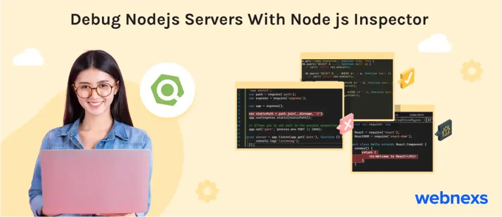 Debug Nodejs Servers WITH NODE JS INSPECTOR
