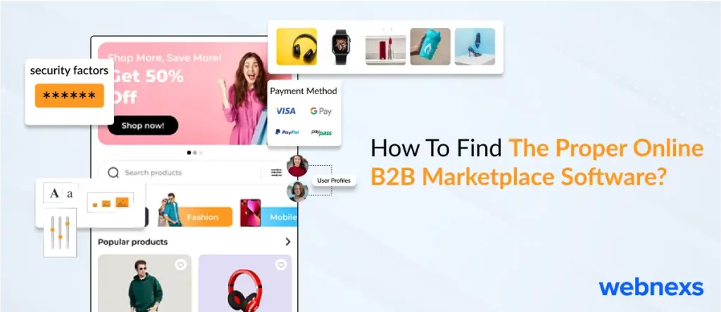 How To Find The Proper Online B2B Marketplace Software?