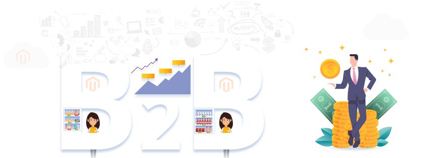 Why to go for Magento 2 b2b ecommerce?