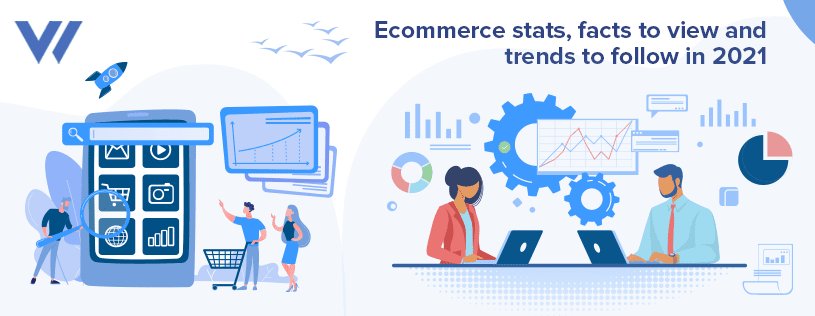 Ecommerce Business Statistics: Facts And Trends Of 2022