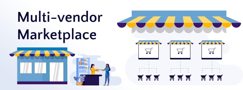How Marketplace Extension Help Multi-vendor Store In 2022?