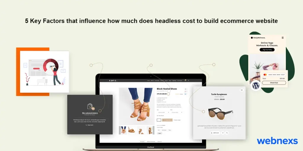 5 Key Factors that influence how much does headless cost to build ecommerce website