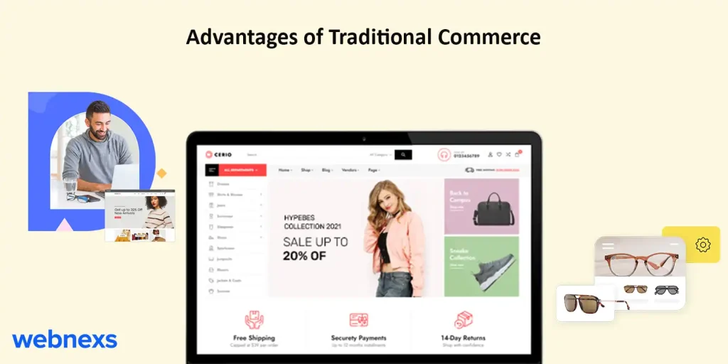 Advantages of Traditional Commerce