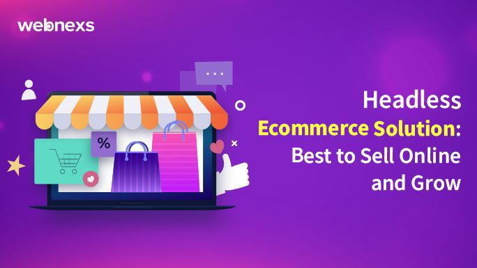 What does "headless Ecommerce Solution" mean?