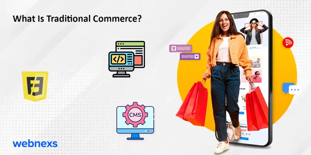 What Is Traditional Commerce?