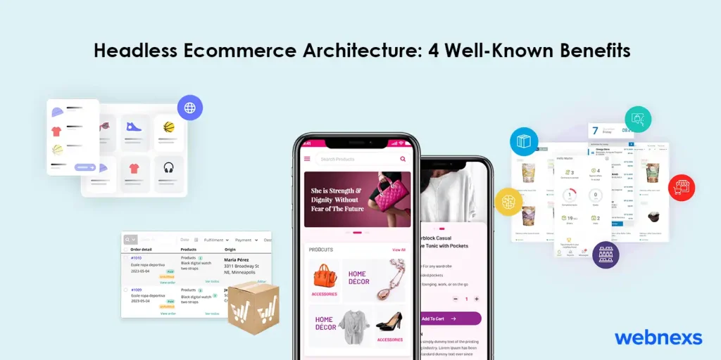 Headless Ecommerce Architecture: 4 Well-Known Benefits