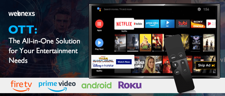OTT: The All-in-One Solution for Your Entertainment Needs