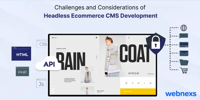 Challenges and Considerations of Headless Ecommerce CMS Development