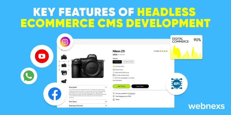 Explore the top key features of headless ecommerce cms development