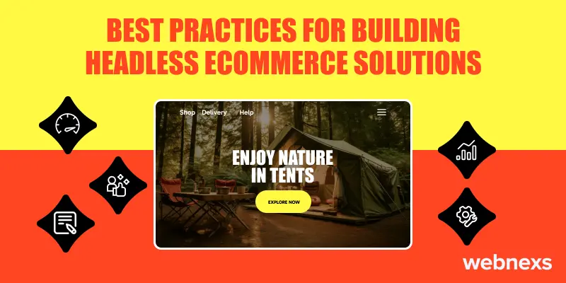 There are many website builders available to help you create the best headless eCommerce website.