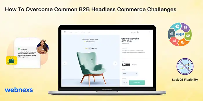 Share Tips On How To Overcome Common B2B Headless Commerce Challenges