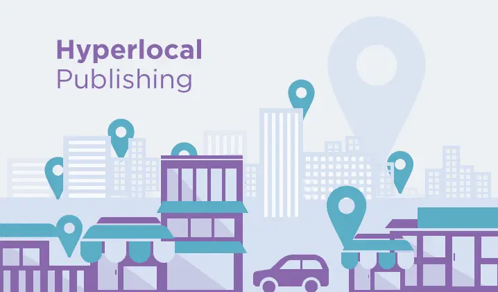 Hyper local publishing