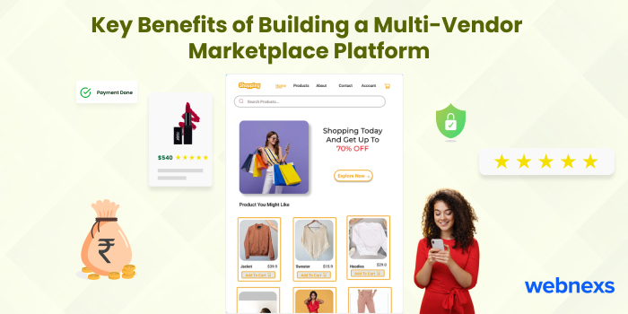 Key Benefits of Building a Multi Vendor Marketplace Platform