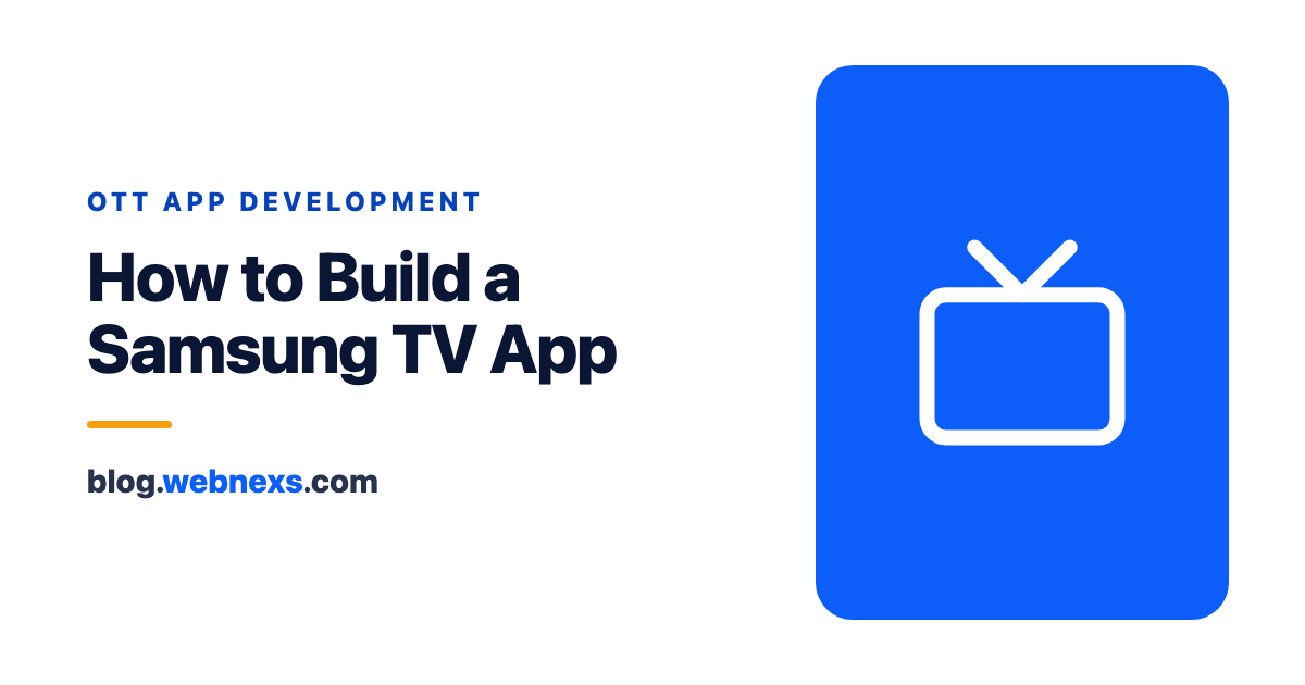 How to Build a Samsung TV App