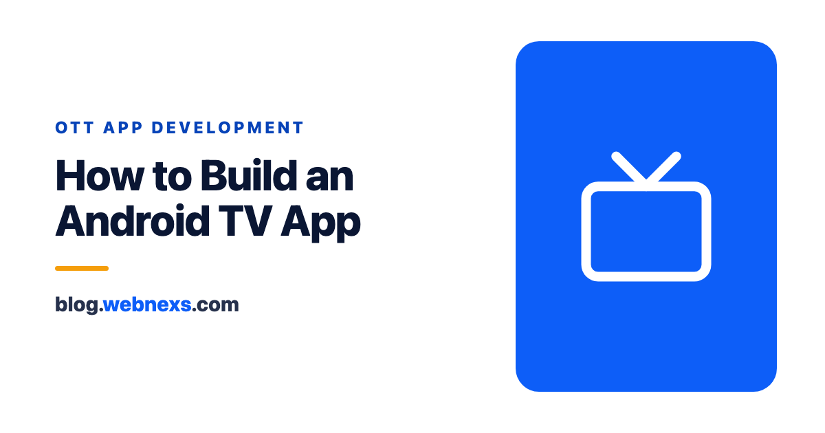 How to Build an Android TV App